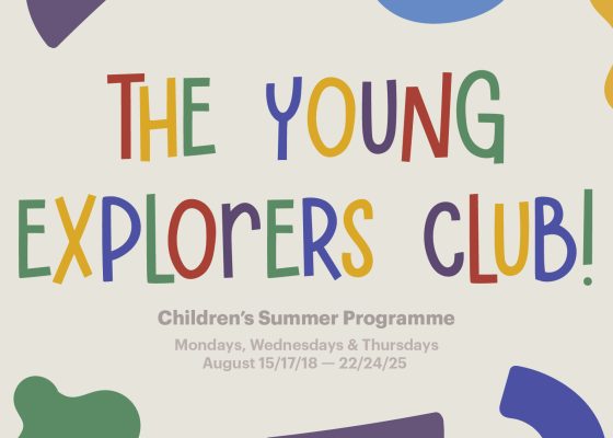 Young Explorers’ Club: Children’s Summer Programme