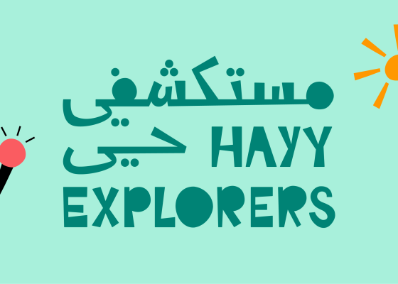 Hayy Explorers: Opening Programme